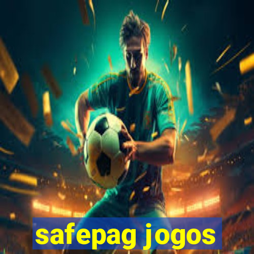 safepag jogos